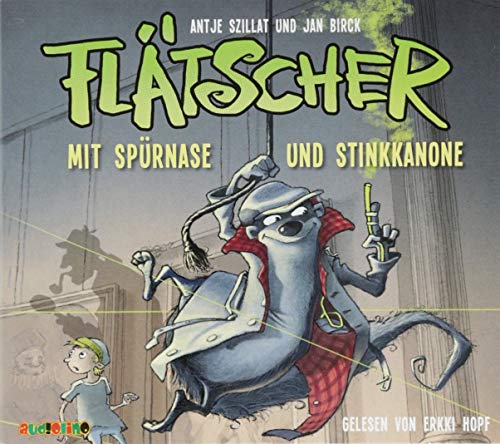 Flätscher (3): Mit Spürnase und Stinkkanone von Audiolino