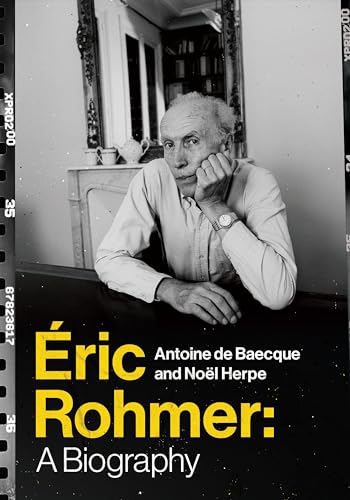Baecque, A: Eric Rohmer: A Biography von Columbia University Press