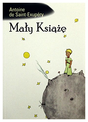 Maly Ksiaze: Le Petit Prince en polonais