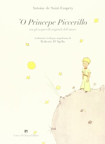 Princepe piccerillo (Le petit prince) ('O) von Di Mauro Franco
