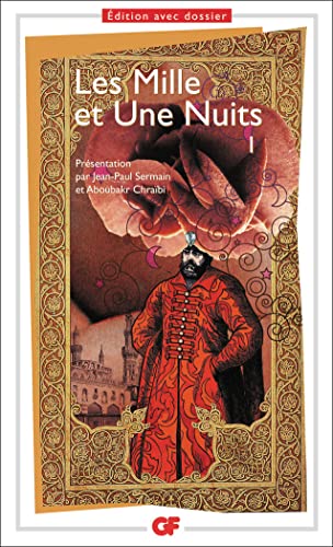 Les Mille et une nuits, tome 1: Tome 1, Contes arabes