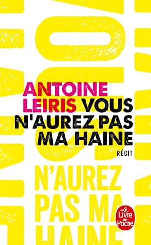 Vous n'aurez pas ma haine: Récit von Hachette