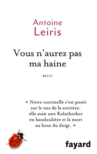 Vous n'aurez pas ma haine: recit von Fayard, P.