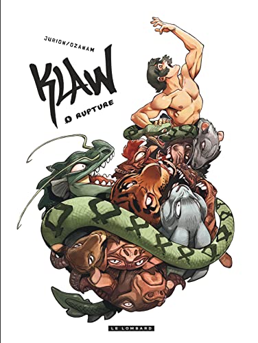 Klaw, Tome 4 : Rupture