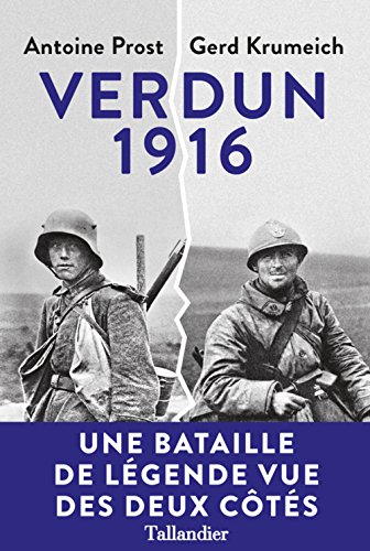 Verdun 1916: Une histoire franco-allemande de la bataille von TALLANDIER