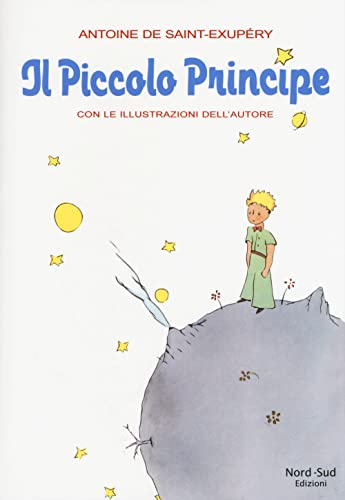 Il Piccolo Principe (Narrativa) von Nord-Sud