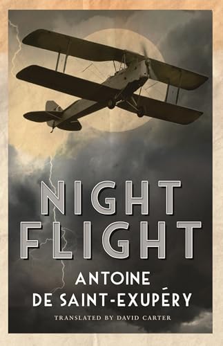 Night flight: Newly Translated and Annotated