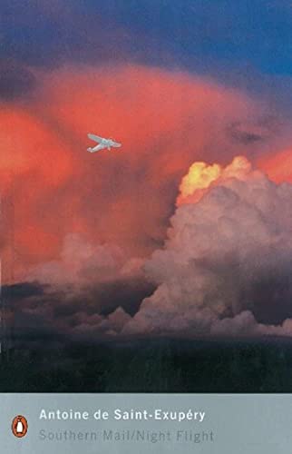 Southern Mail / Night Flight: Antoine de Saint Exupéry (Penguin Modern Classics) von Penguin Classics