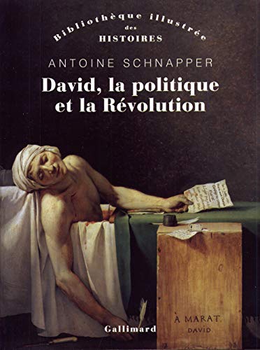 David, la politique et la révolution von Editions Gallimard