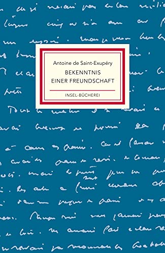 Bekenntnis einer Freundschaft: Kleinformatige Sonderausgabe (Insel-Bücherei)