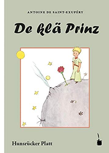 De klä Prinz: Der kleine Prinz - Hunsrücker Platt