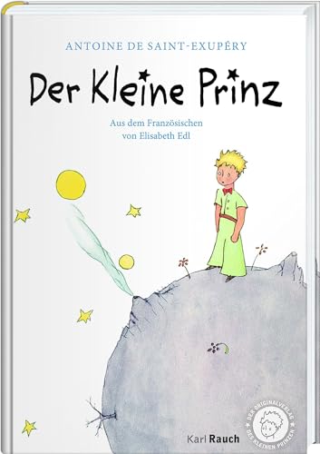 Der Kleine Prinz: Efalin. Mit den originalen Illustrationen: Mit Zeichnungen des Verfassers von Rauch, Karl Verlag