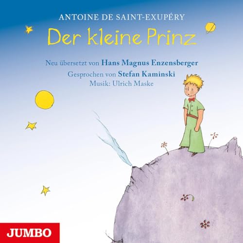 Der kleine Prinz (Neu übersetzt von Hans Magnus Enzensberger): Lesung
