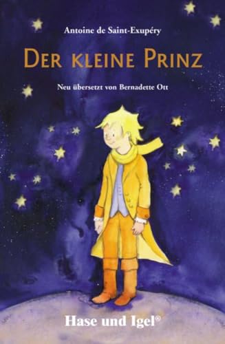 Der kleine Prinz: Schulausgabe Der kleine Prinz: Schulausgabe