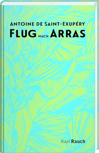 Flug nach Arras: Geschenkausgabe Flug nach Arras: Geschenkausgabe