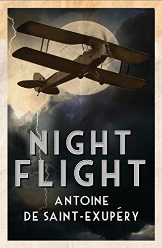 Night flight: Newly Translated and Annotated