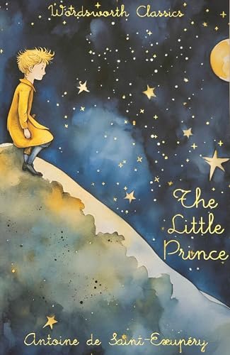 The Little Prince (Wordsworth Classics)