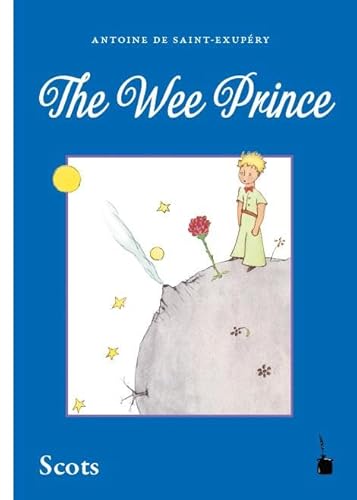 The Wee Prince: Der kleine Prinz - Scots: Scots / Schottisch /Lallans