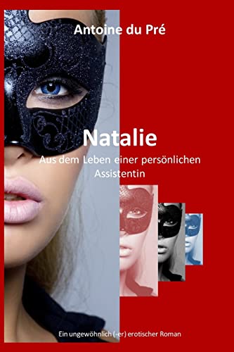 Natalie - Aus Dem Leben Einer Persönlichen Assistentin