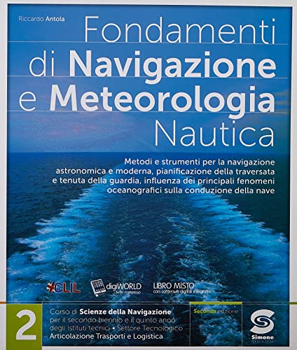 Fondamenti di navigazione e meteorologia. Per le Scuole superiori. Con e-book. Con espansione online (Vol. 2) von Simone per la Scuola