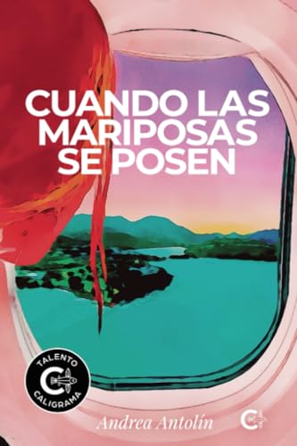 Cuando las mariposas se posen Cuando las mariposas se posen von Caligrama