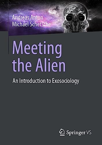 Meeting the Alien: An Introduction to Exosociology