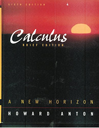 Calculus: A New Horizon. Brief Edition