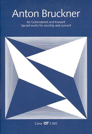 Bruckner für Gottesdienst und Konzert. Chorbuch