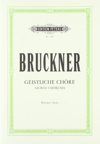 Geistliche Chöre [Auswahl]: Mixed Choir (4-8 Parts), Some with T Solo/3 Trb./Org.; 1 for Male Choir & 4 Trb. (Edition Peters)
