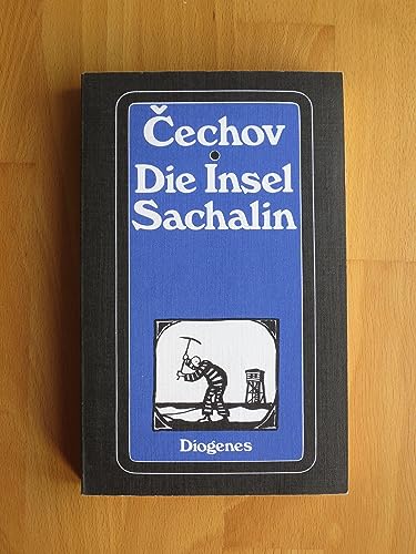 Die Insel Sachalin von Diogenes Verlag