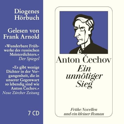 Ein unnötiger Sieg: Frühe Novellen und ein kleiner Roman (Diogenes Hörbuch)