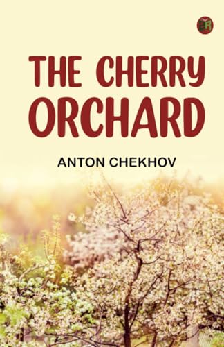 The Cherry Orchard The Cherry Orchard von Zinc Read