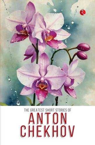 The Greatest Short Stories of Anton Chekhov von Rupa Publications India