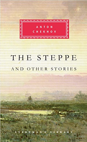 The Steppe And Other Stories (Everyman's Library CLASSICS)