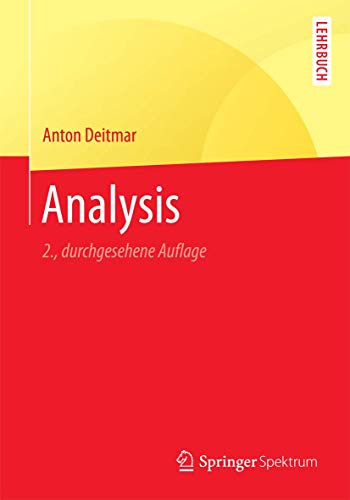 Analysis (Springer-Lehrbuch) von Springer Spektrum