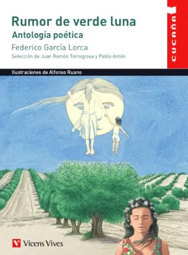 RUMOR DE VERDE LUNA. ANTOLOGIA POETICA N/E (Colección Cucaña) von Editorial Vicens Vives