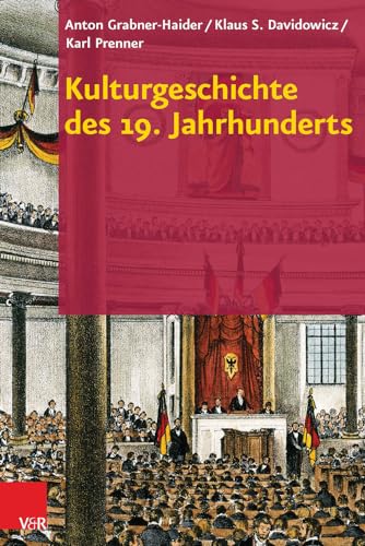 Kulturgeschichte des 19. Jahrhunderts von Vandenhoeck & Ruprecht
