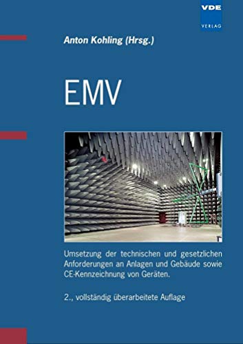 EMV: Umsetzung der technischen und gesetzlichen Anforderungen an Anlagen und Gebäude sowie CE-Kennzeichnung von Geräten von Vde Verlag GmbH