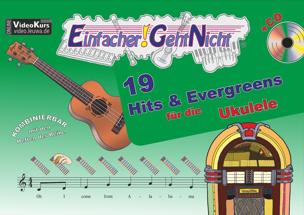 Einfacher!-Geht-Nicht: 19 Hits & Evergreens - für die Ukulele mit CD von LeuWa-Verlag GmbH