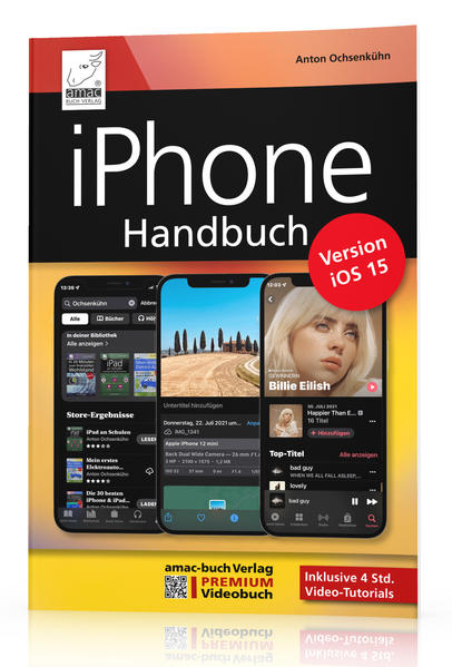 iPhone Handbuch für die Version iOS 15 von amac-buch Verlag