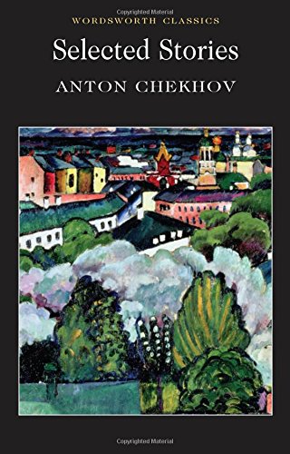 Selected Stories - Chechov (Wadsworth Collection) von Wordsworth Editions Ltd