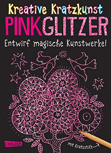Kratzbilder für Kinder: Kreative Kratzkunst: Pink Glitzer: Set mit 10 Kratzbildern, Anleitungsbuch und Holzstift von Carlsen Verlag GmbH