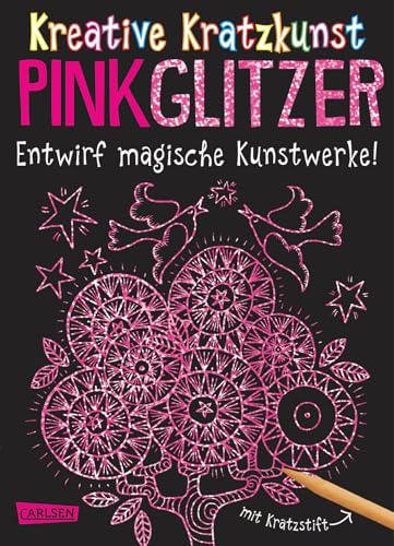 Kratzbilder für Kinder: Kreative Kratzkunst: Pink Glitzer: Set mit 10 Kratzbildern, Anleitungsbuch und Holzstift von Carlsen Verlag GmbH