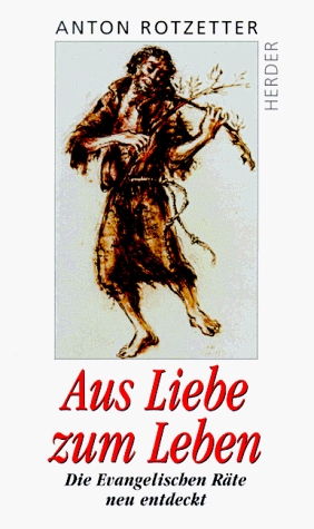 Aus Liebe zum Leben von Herder, Freiburg