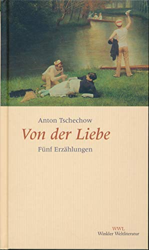 Von der Liebe - Fünf Erzählungen