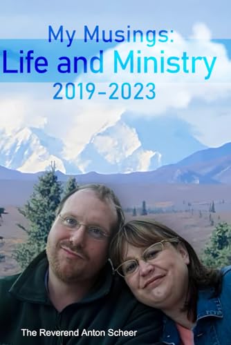 My Musings: Life and Ministry 2019-2023