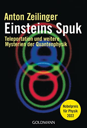Einsteins Spuk: Teleportation und weitere Mysterien der Quantenphysik von Goldmann