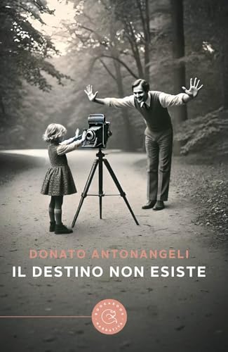 Il destino non esiste (Narrativa) von bookabook