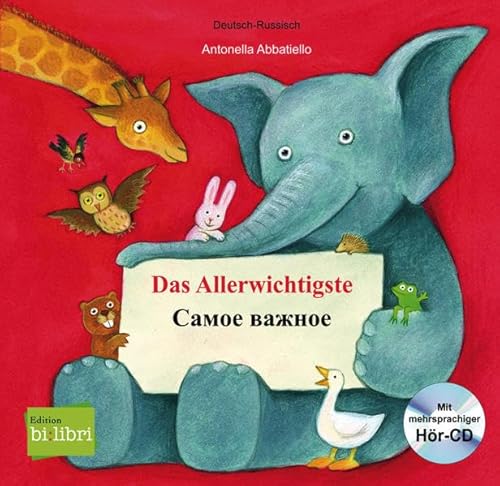 Das Allerwichtigste: Kinderbuch Deutsch-Russisch mit Audio-CD und Ausklappseiten