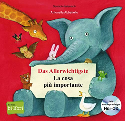 Das Allerwichtigste: Kinderbuch Deutsch-Italienisch mit Audio-CD und Ausklappseiten von Hueber